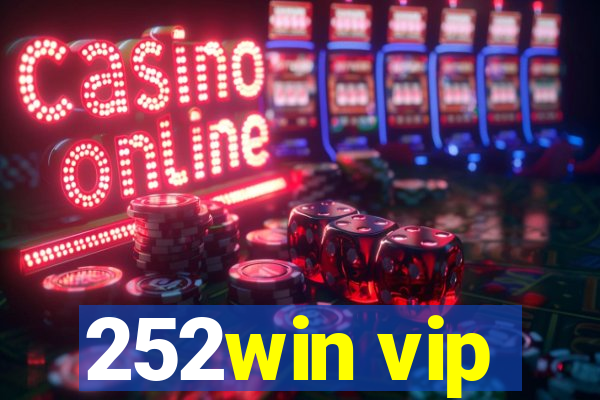 252win vip